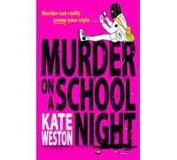 Murder on a School Night: The best funny new YA crime thriller of 2023!