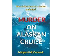 Murder on Alaskan Cruise: Who killed Louise Castillo and why?