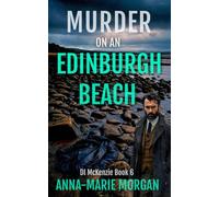 Murder on an Edinburgh Beach: DI McKenzie Book 6
