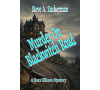 Murder on Blackwitch Road: A Kara Ellison Mystery: 1