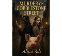 Murder on Cobblestone Street: A fantasy detective story with elves, alchemy, and... a hint of trouble