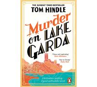 Murder on lake garda: the sunday times bestselling murder mystery - Hindle Tom