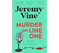 Murder on Line One: The instant Sunday Times bestseller - the first in a brand new murder mystery series from BBC journalist and broadcaster