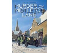 Clara McKenna Murder on Mistletoe Lane (Tascabile)