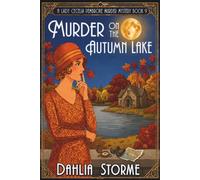 MURDER ON THE AUTUMN LAKE: A 1920s Historical Cozy Mystery