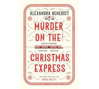 Libri Alexandra Benedict - Murder On The Christmas Express