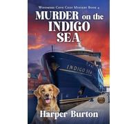 Murder on the Indigo Sea: 4