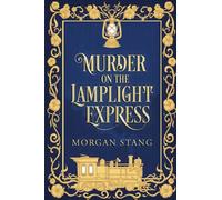 Murder on the Lamplight Express