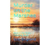 Murder on the Marshes: Book in the Robin Manning Series