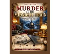 Murder on the Midnight Train: Word Search Mystery: A Crime-Solving Puzzle Book for Adults and Seniors with 50 Challenging Word Search Puzzles