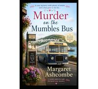 Murder on the Mumbles Bus: Murder and Mystery on the South Wales Coast