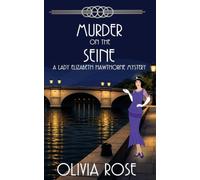 MURDER ON THE SEINE: A 1920's Historical Cozy Mystery