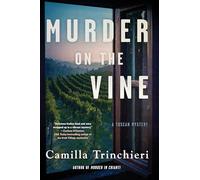 Murder on the vine: 3 - Trinchieri Camilla