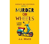 Murder on Wheels: Large Print