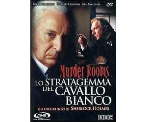 Murder Rooms. Lo stratagemma del cavallo bianco. Gli oscuri inizi di Sherlock...