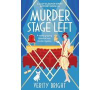 Murder Stage Left: A totally gripping historical cozy murder mystery: 26