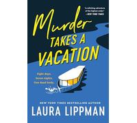 Murder Takes a Vacation: A Novel
