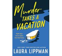 Murder Takes a Vacation: A Novel