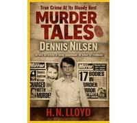 Murder Tales: Dennis Nilsen