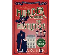 Murder Under The Mistletoe: Large Print: 13
