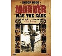 Murder was the case