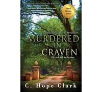 C Hope Clark Murdered in Craven (Tascabile)