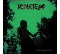 Murderess - Last Thing You Will Ever See