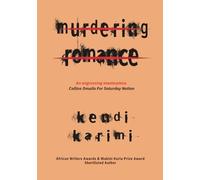 Murdering Romance: A Psychological Novel of Love, Trauma, and the Patterns We Cannot Break