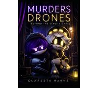 Murders Drones (Beyond the Stage Lights)