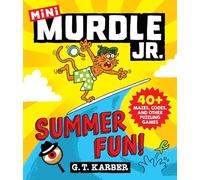 Murdle Jr.: 40+ Mazes, Codes, and Other Puzzling Games: Summer Fun!: 1
