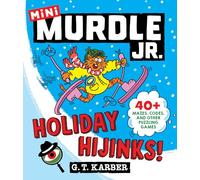 Murdle Jr.: Holiday Hijinks!: 40+ Mazes, Codes, and Other Puzzling Games