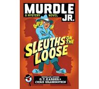 Murdle Jr.: Sleuths on the Loose