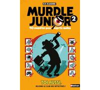 Murdle Junior: 40 enquêtes pour esprits malins Tome 2