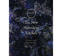 Murdo Alex Macritchie HAAR The New Hebridean Kitchen (Copertina rigida)