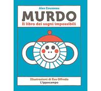 Murdo. Il libro dei sogni impossibili
