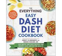 Murdoc Khaleghi Christy Ellingsw The Everything Easy DASH Diet Cook (Tascabile)