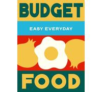 Murdoch Books Test Kitchen Budget Food (Copertina rigida) Easy Everyday