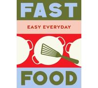 Murdoch Books Test Kitchen Fast Food (Copertina rigida) Easy Everyday