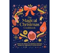 Murdoch Books The Magical Christmas Cookbook (Copertina rigida)