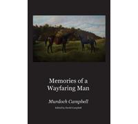 Murdoch Campbell Memories of a Wayfaring Man (Tascabile)