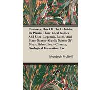 Murdoch McNeill Colonsay, One Of The Hebrides, Its Plants (Copertina rigida)