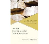 Murdoch Stephens Critical Environmental Communication (Copertina rigida)