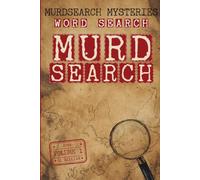 MurdSearch Mysteries: 120 Murder Mystery Word Search Puzzles to Solve | A Detective Activity Book for Adults