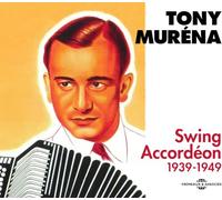 Murena, Tony - Swing Accordeon 1939-49