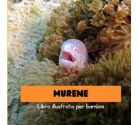 Murene: Libro illustrato per bambini