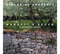 MURETTI A SECCO - ANDREOLI VITTORINO - EDIZIONI LOW