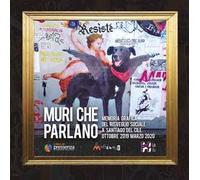Muri che parlano. Memoria grafica del risveglio sociale a Santiago del Cile (Ottobre 2019-Marzo 2020)