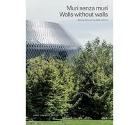 Muri senza muri-Walls without walls. Ediz. bilingue [Paperback] [Jan 16, 2024] D