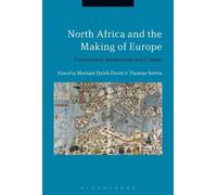 Muriam Haleh Davis North Africa and the Making of Europe (Tascabile)