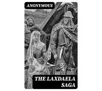 Muriel A C Press Laxdæla Saga (Copertina rigida)